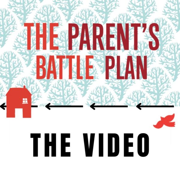 the parent's battle plan video