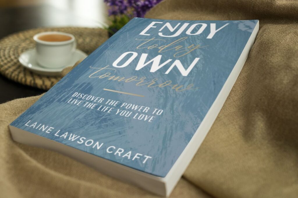 book cover of Enjoy Today Own Tomorrow on blanket.