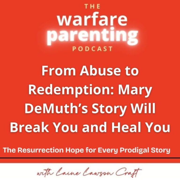 From Abuse to Redemption: Mary DeMuth’s Story Will Break You and Heal You